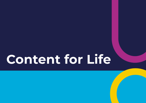 Content for Life